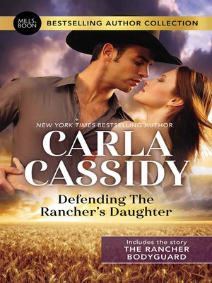 cover image of Defending the Rancher's Daughter/The Rancher Bodyguard